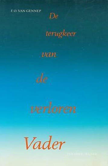 TERUGKEER VAN DE VERLOREN VADER - VAN GENNEP 9789025944186, Verzenden, Gelezen, VAN GENNEP