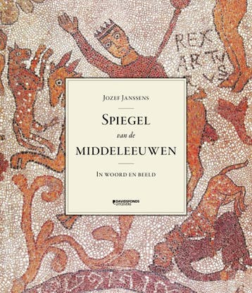 Spiegel van de middeleeuwen - Jozef Janssens 9789058268037, Verzenden, Gelezen, Jozef Janssens