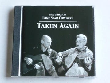The Original Lone Star Cowboys - Taken Again, Ophalen of Verzenden, Zo goed als nieuw