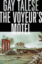 The Voyeurs Motel 9780802125811 Gay Talese, Verzenden, Zo goed als nieuw, Gay Talese