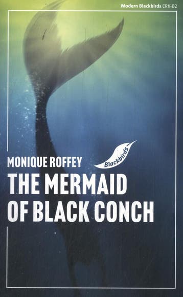 The Mermaid of Black Conch / Modern blackbirds 9789001056162, Verzenden, Gelezen