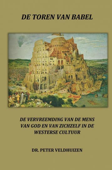 De Toren Van Babel | Dr. Peter Veldhuizen | Nieuw, Ophalen of Verzenden, Nieuw, Dr. Peter Veldhuizen