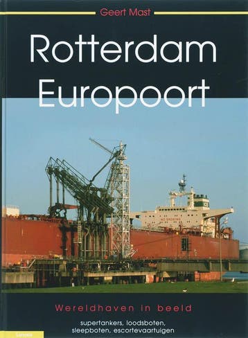 Rotterdam - Europoort 1 - G.K. Mast 9789086160266, Verzenden, Gelezen, G.K. Mast