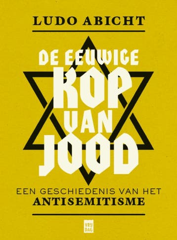 De Eeuwige Kop Van Jood | Ludo Abicht | Nieuw, Ophalen of Verzenden, Nieuw, Ludo Abicht
