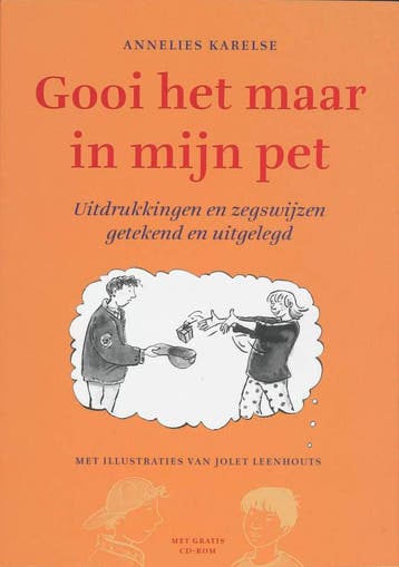 Gooi het maar in mijn pet - A. Karelse 9789066659278, Verzenden, Gelezen, A. Karelse
