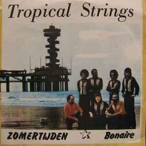 vinyl single 7 inch - Tropical Strings - Zomertijden, Cd's en Dvd's, Verzenden, Zo goed als nieuw, 7 inch, Latin en Salsa
