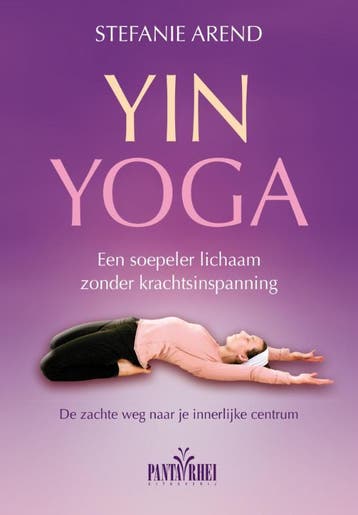 Yin yoga - Stefanie Arend 9789088401039, Boeken, Verzenden, Zo goed als nieuw, Stefanie Arend