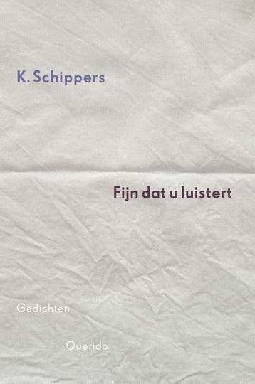 Fijn dat u luistert - K. Schippers 9789021456072, Verzenden, Gelezen, K. Schippers