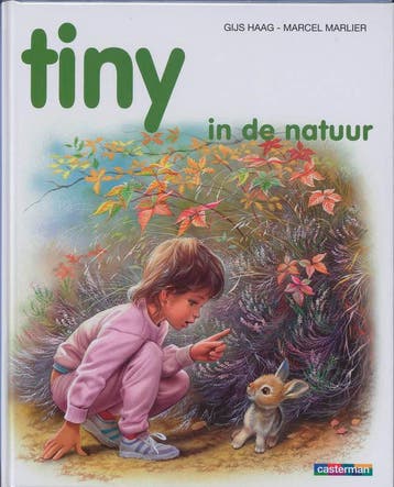 Tiny in de natuur / Tiny - Haag 9789030301080, Verzenden, Gelezen, Haag