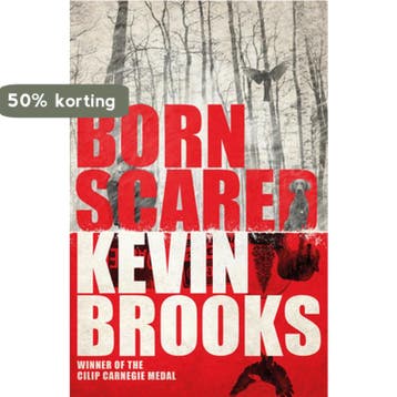 Born Scared - Kevin Brooks 9781405276191, Boeken, Verzenden, Zo goed als nieuw, Kevin Brooks
