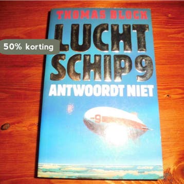 LUCHTSCHIP 9 ANTWOORDT NIET(PARELPO - Thomas Block, Verzenden, Gelezen, Thomas Block