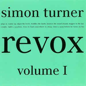 cd - Simon Turner - Revox Volume I, Verzenden, Zo goed als nieuw