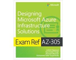 Boek Exam Ref- Exam Ref AZ-305 Designing Microsoft Azure Inf, Verzenden, Zo goed als nieuw