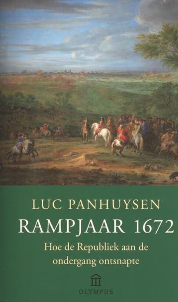 Rampjaar 1672 / Olympus Pockets / 1 - Luc Panhuysen, Verzenden, Gelezen, Luc Panhuysen