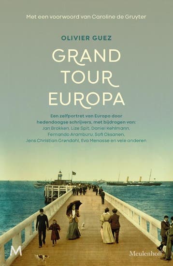 Grand Tour Europa - Olivier Guez 9789029097536, Verzenden, Zo goed als nieuw, Olivier Guez