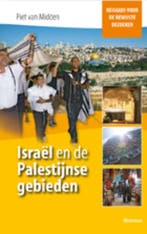 Israël en de Palestijnse gebieden / Reisgids voor de bewuste, Boeken, Verzenden, Zo goed als nieuw, Piet van Midden