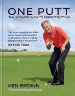 9780600636441 One Putt The ultimate guide to perfect putting, Verzenden, Zo goed als nieuw, Ken Brown