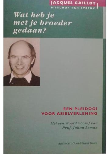 Wat heb je met je broeder gedaan Jacques Gaillot, Verzenden, Gelezen