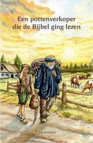Benschop, J.F.-Een pottenverkoper die de Bijbel ging lezen, Verzenden, Nieuw