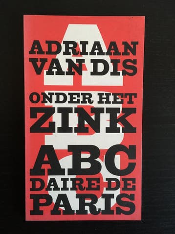Onder het zink - Adriaan van Dis 9789059650015, Verzenden, Gelezen, Adriaan van Dis