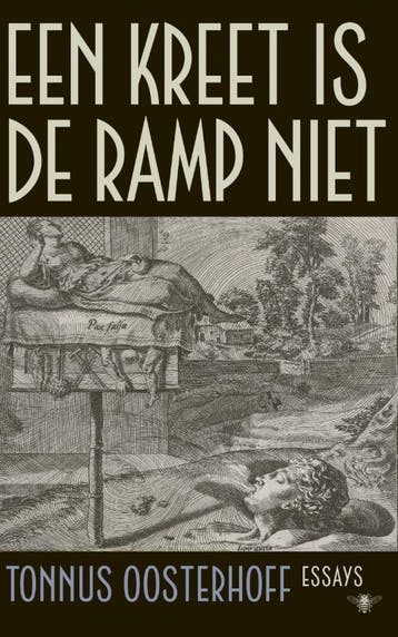 Een Kreet Is De Ramp Niet | Tonnus Oosterhoff | Nieuw, Ophalen of Verzenden, Nieuw, Tonnus Oosterhoff