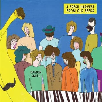 cd - damon smith - A FRESH HARVEST FROM OLD SEEDS (nieuw), Verzenden, Zo goed als nieuw