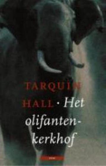 Het olifantenkerkhof - T. Hall 9789045006840, Verzenden, Gelezen, T. Hall
