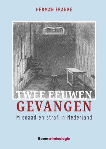 Twee eeuwen gevangen 9789462361782 Herman Franke, Verzenden, Gelezen, Herman Franke