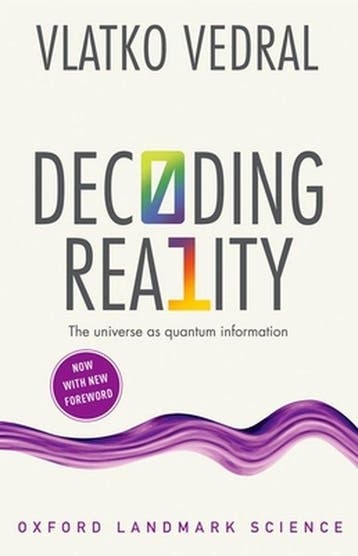 Decoding Reality - Vlatko Vedral 9780198815433, Verzenden, Zo goed als nieuw, Vlatko Vedral
