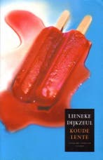 Koude lente 9789041416889 Lieneke Dijkzeul, Verzenden, Gelezen, Lieneke Dijkzeul