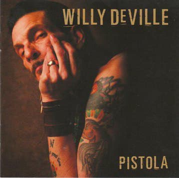 cd - Willy DeVille - Pistola, Verzenden, Zo goed als nieuw