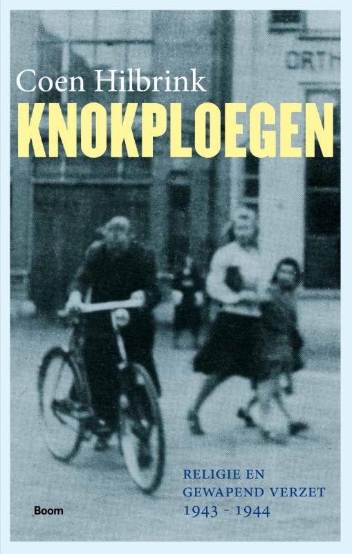 Knokploegen 9789089534705 Coen Hilbrink, Boeken, Geschiedenis | Wereld, Gelezen, Verzenden