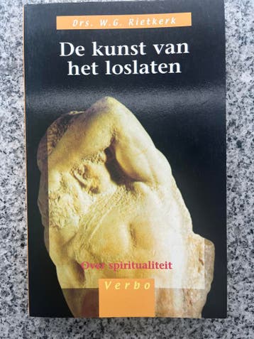 De kunst van het loslaten, Boeken, Gelezen, Verzenden, Persoonlijkheidsleer, Drs. W.G. Rietkerk