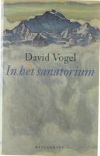 In het sanatorium 9789029047722 Vogel, Verzenden, Gelezen, Vogel