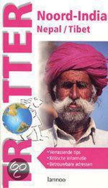 Noord-India Nepal/Tibet / Trotter 9789020936049, Verzenden, Gelezen