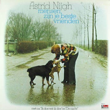 Astrid Nijgh – Mensen Zijn Je Beste Vrienden LP, Verzenden, Nieuw in verpakking