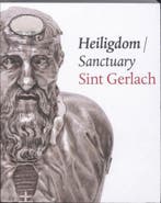 Heiligdom Sint Gerlach 9789460040238, Boeken, Verzenden, Zo goed als nieuw