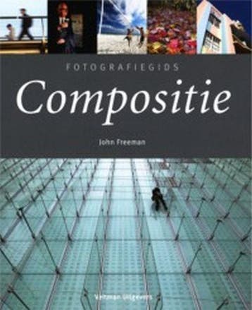 Fotografiegids Compositie / Fotografiegids - John Freeman, Boeken, Hobby en Vrije tijd, Verzenden, Gelezen, John Freeman