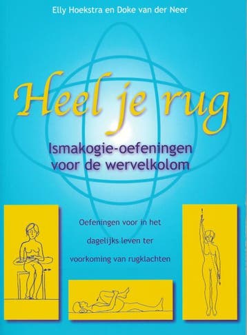 Heel je rug - E. Hoekstra 9789076771748, Verzenden, Zo goed als nieuw, E. Hoekstra