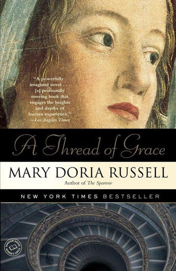A Thread Of Grace - Mary Doria Russell 9780449004135, Verzenden, Zo goed als nieuw, Mary Doria Russell