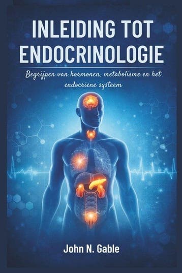9798249104955 Inleiding Tot Endocrinologie, Boeken, Verzenden, Nieuw, John N Gable