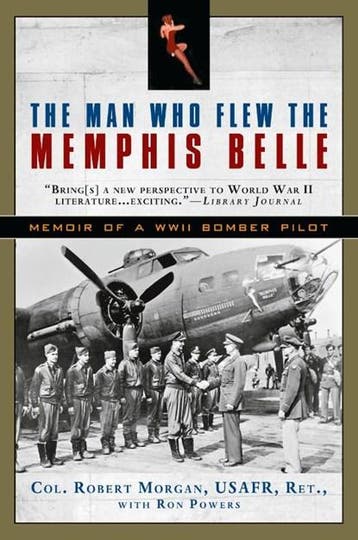 The Man Who Flew the Memphis Belle | 9780451233523 | Robert, Ophalen of Verzenden, Zo goed als nieuw, Robert Morgan ; Ron Powers