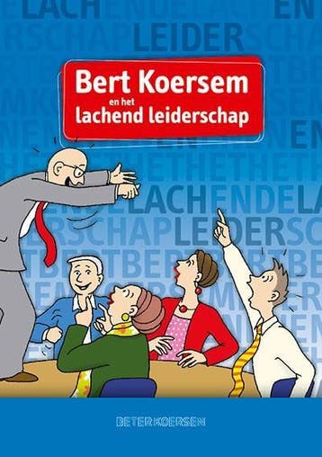 Bert Koersem En Het Lachende Leiderschap | Nieuw, Ophalen of Verzenden, Nieuw, Joep Firet; Patrick Steggerda