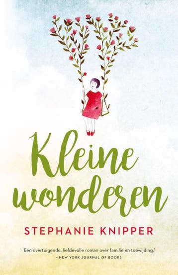 Kleine wonderen - Stephanie Knipper 9789022960677, Verzenden, Zo goed als nieuw, Stephanie Knipper