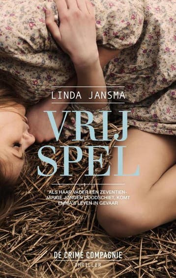 Vrij spel - Linda Jansma 9789461091741, Verzenden, Gelezen, Linda Jansma