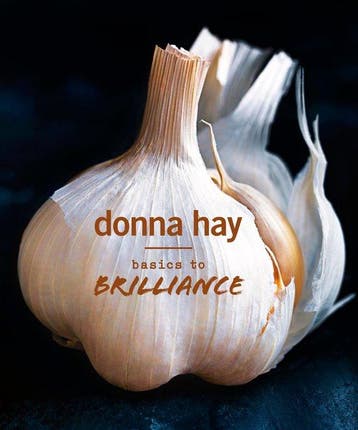 9781460751428 Basics to Brilliance Donna Hay, Boeken, Kookboeken, Verzenden, Nieuw, Donna Hay
