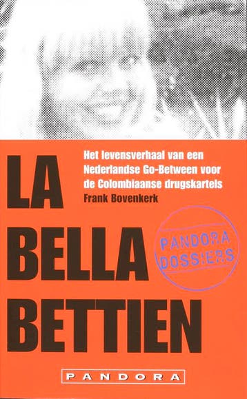 La bella Bettien / Pandora pockets 9789046701560, Verzenden, Zo goed als nieuw, Frank Bovenkerk