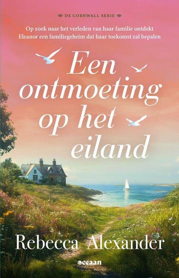 9789046835265 De Cornwall serie 3 - Een ontmoeting op het..., Boeken, Verzenden, Nieuw, Rebecca Alexander