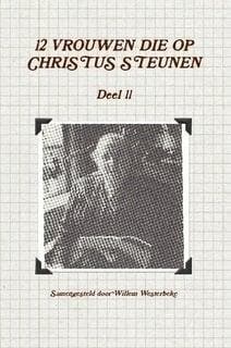 Westerbeke, Willem (samenst.)-Twaalf vrouwen die op Christus, Verzenden, Nieuw