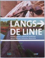 LANGS DE LINIE 9789018026899 Harry Schuring, Verzenden, Gelezen, Harry Schuring